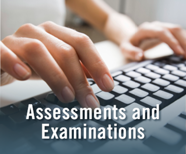 Assessments and Examinations